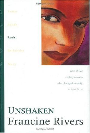 [Lineage of Grace 03] • Unshaken · Ruth